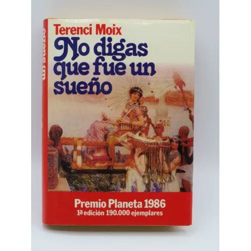 No Digas Que Fue un Sueño