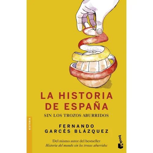 La Historia de España Sin los Trozos Aburridos