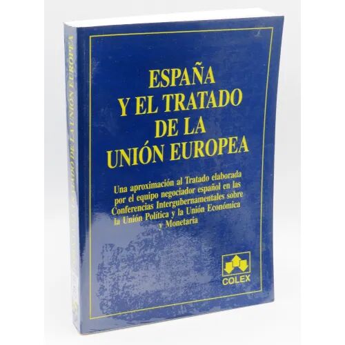 España y el Tratado de la Union Europea