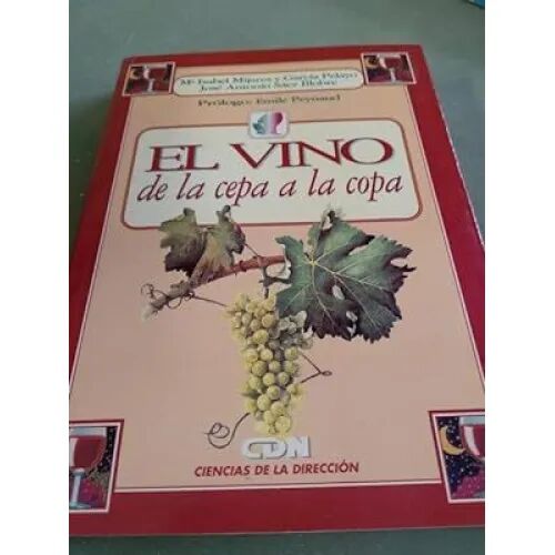 Vino de la Cepa a la Copa.el