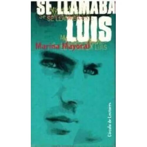 Se Llamaba Luis