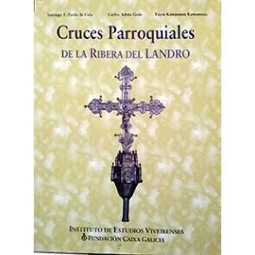 Cruces Parroquiales de la Ribera del Landro