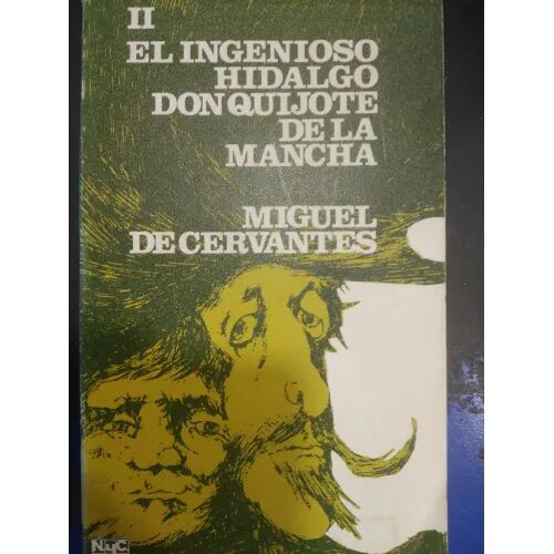El Ingenioso Hidalgo Don Quijote de la Mancha Tomo 1