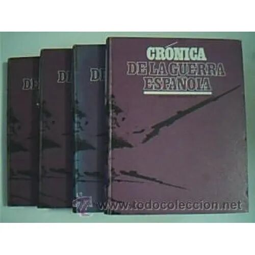Crónica de la Guerra Española. 4tomos.