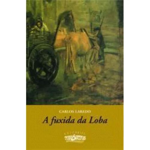 A Fixida Da Loba