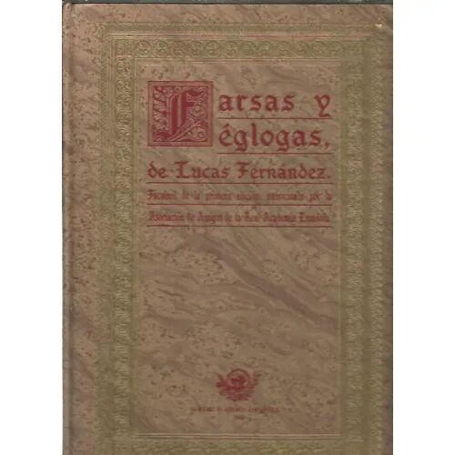 Farsas y Eglogas (Facsimil)