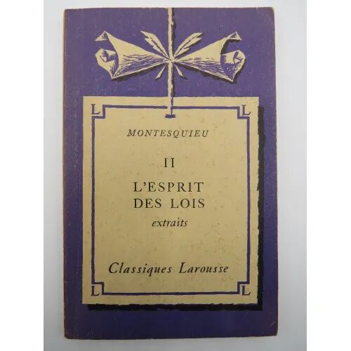 L'Esprit Des Lois II (Extraits)
