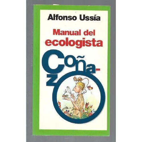 Manual de Ecologista Coñazo