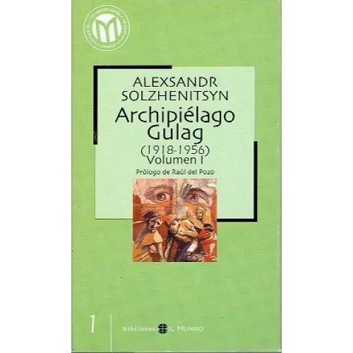 Archipielago Gulag (1918-1956) Volumen i