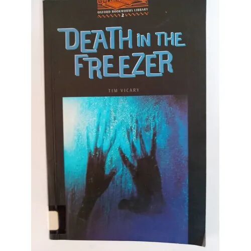 Oxford Bookworms 2. Death In The Freezer