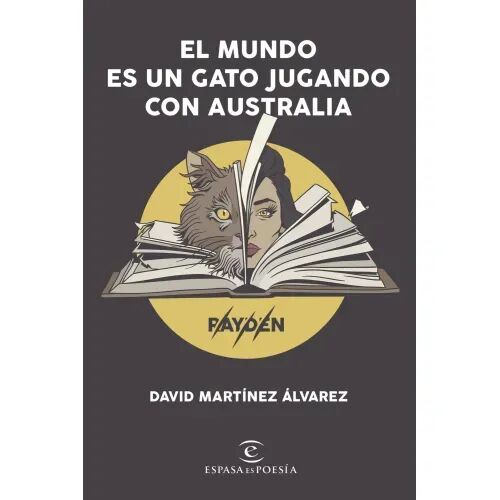 El Mundo Es un Gato Jugando con Australia