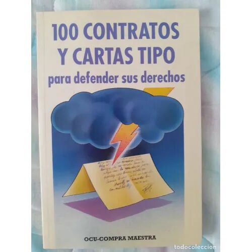 100 Contratos y Cartas Tipo para Defender Sus Derechos