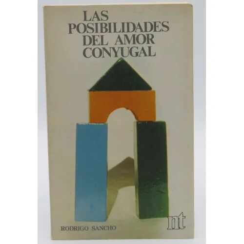 Las Posibilidades del Amor Conyugal