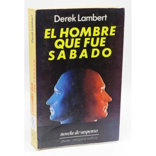 El Hombre Que Fue Sabado