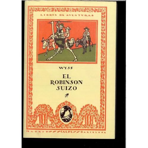 El Robinsón Suizo . Ed. Facsimilar