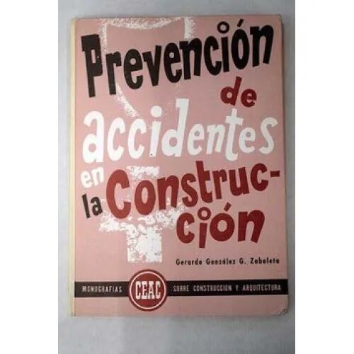 Prevención de Accidentes de Construcción