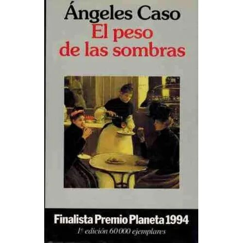 Peso de las Sombras, el