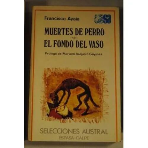 Muerte de Perro el Fondo del Vaso