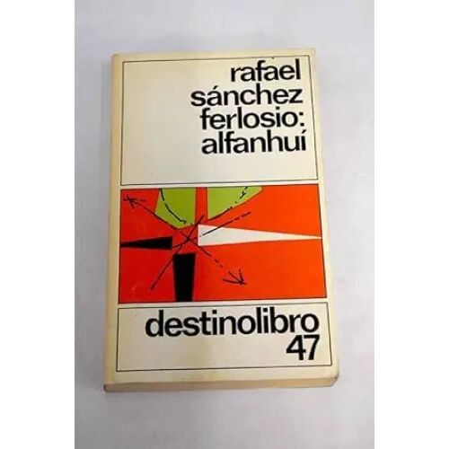 Alfanhui. Destino.