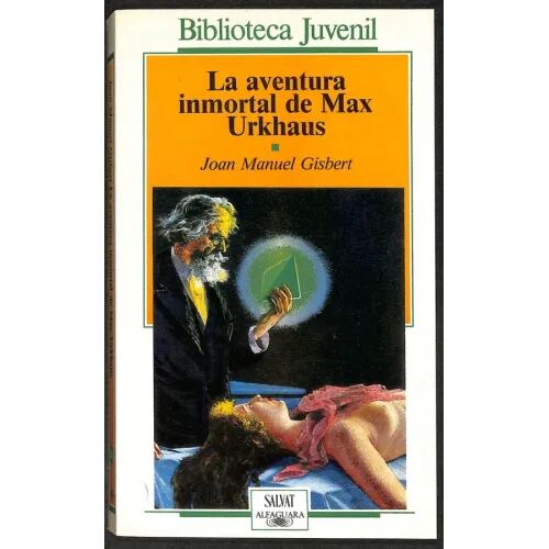 La Aventura Inmortal de Max Urkhaus