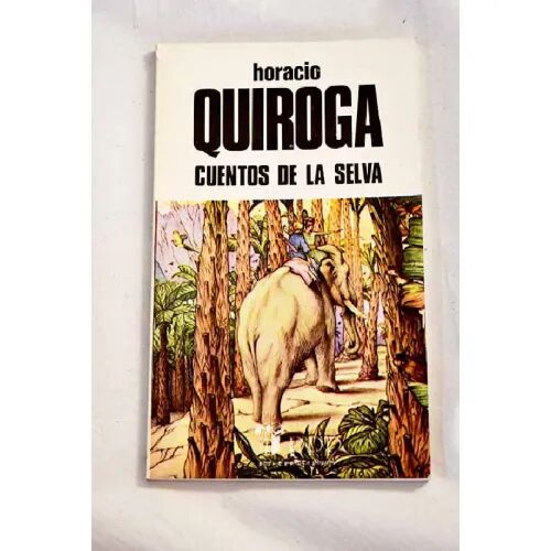 Cuentos de la Selva