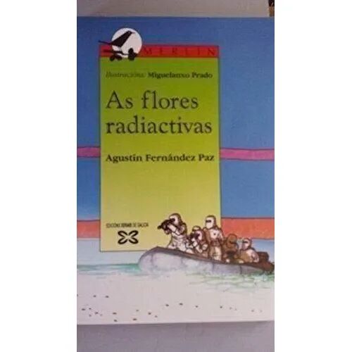 As Flores Radiactivas