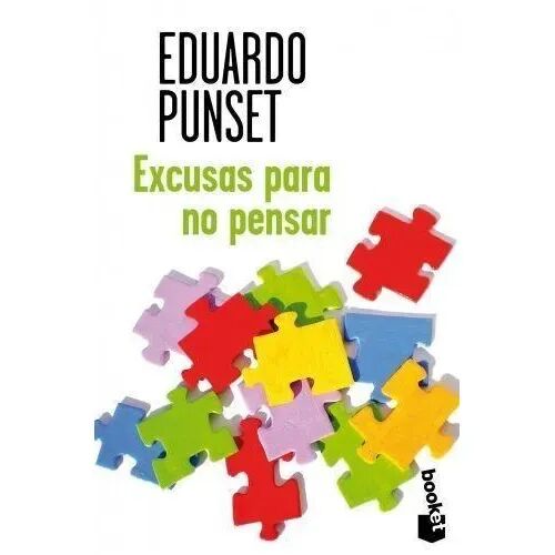 Excusas para No Pensar