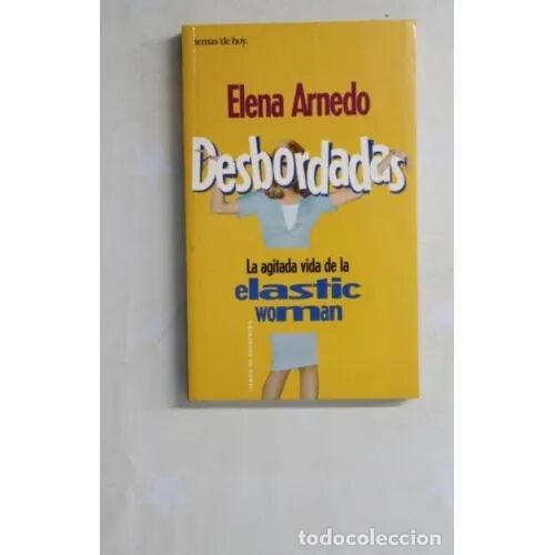 Desbordadas