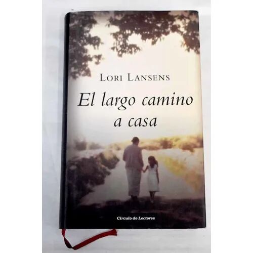 El Largo Camino a Casa