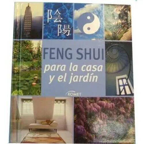 Feng Shui para Casa y Jardin