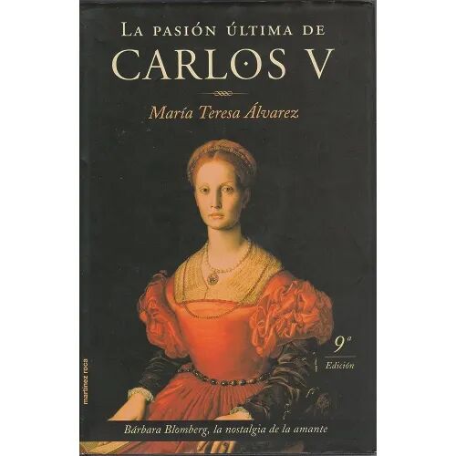 La Pasion Ultima de Carlos V