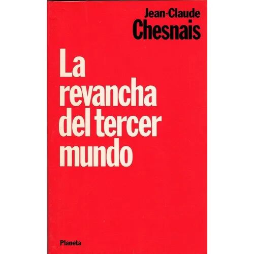 La Revancha del Tercer Mundo