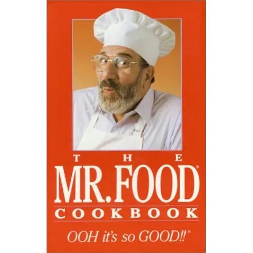 The Mr. Food Cookbook