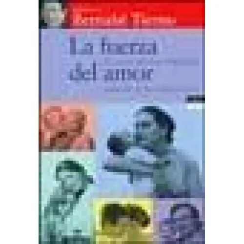 La Fuerza del Amor