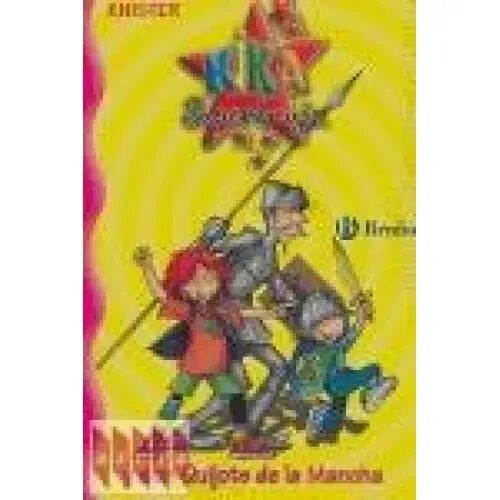 Kika Superbruja y Don Quijote de la Mancha