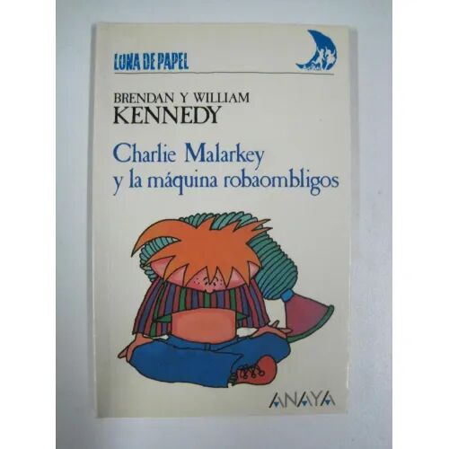Charlie Malarkey y la Maquina Robaombligos