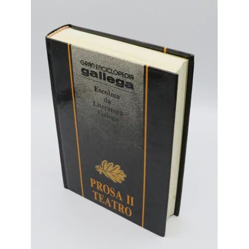 Escolma Da Literatura Galega. Prosa II. Teatro