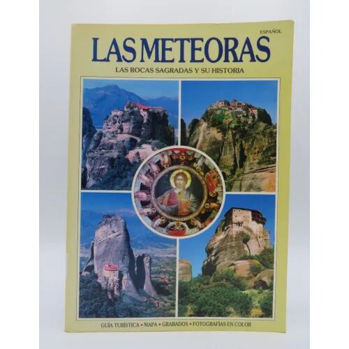 Los Meteoras las Rocas Sagradas y Su Historia
