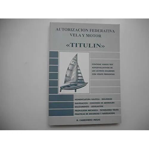 Autorización Federariva Vela y Motor Titulín