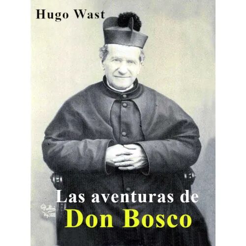 Las Aventuras de Don Bosco 1ª Parte