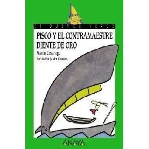 Pisco y el Contramaestre Diente de Oro