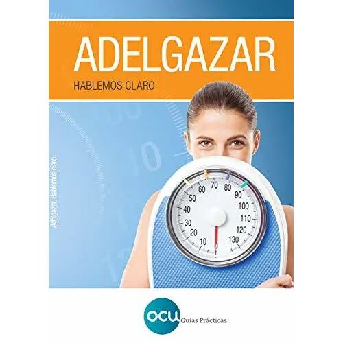 Adelgazar Hablemos Claro