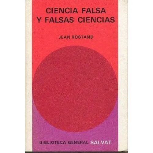 Ciencia Falsa y Falsas Ciencias