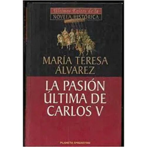 La Pasión Última de Carlos V