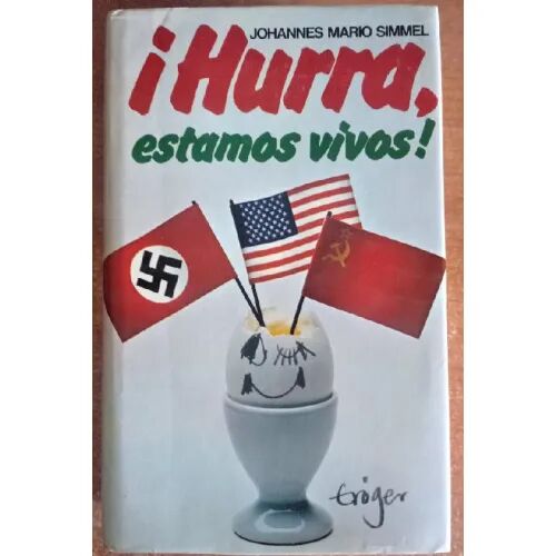 ¡Hurra Estamos Vivos!