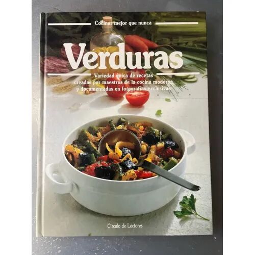 Verduras Cocinar Mejor Que Nunca