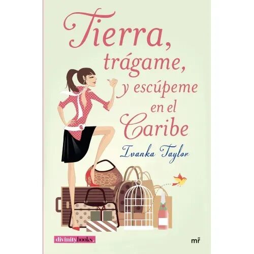 Tierra, Trágame, y Escúpeme en el Caribe