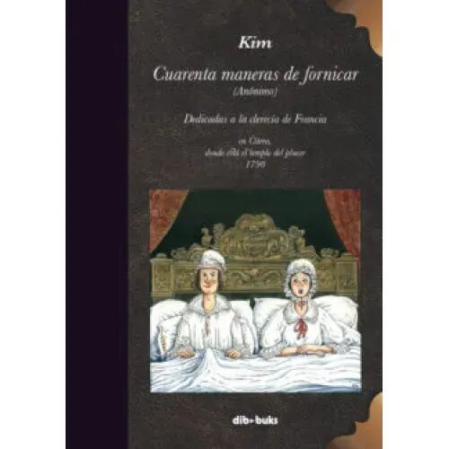 Cuarenta Maneras de Fornicar
