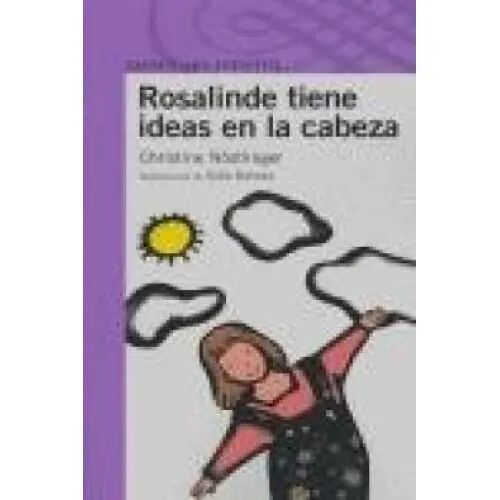 Rosalinde Tiene Ideas en la Cabeza