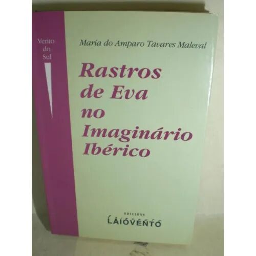 Rastros de Eva No Imaginário Ibérico